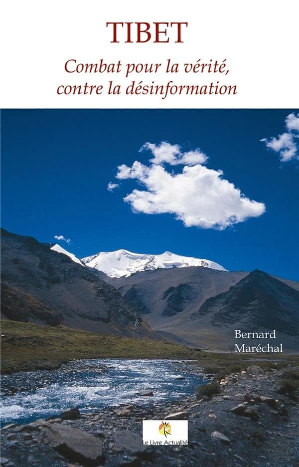 Tibet ; combat pour la vérité, contre la désinformation
