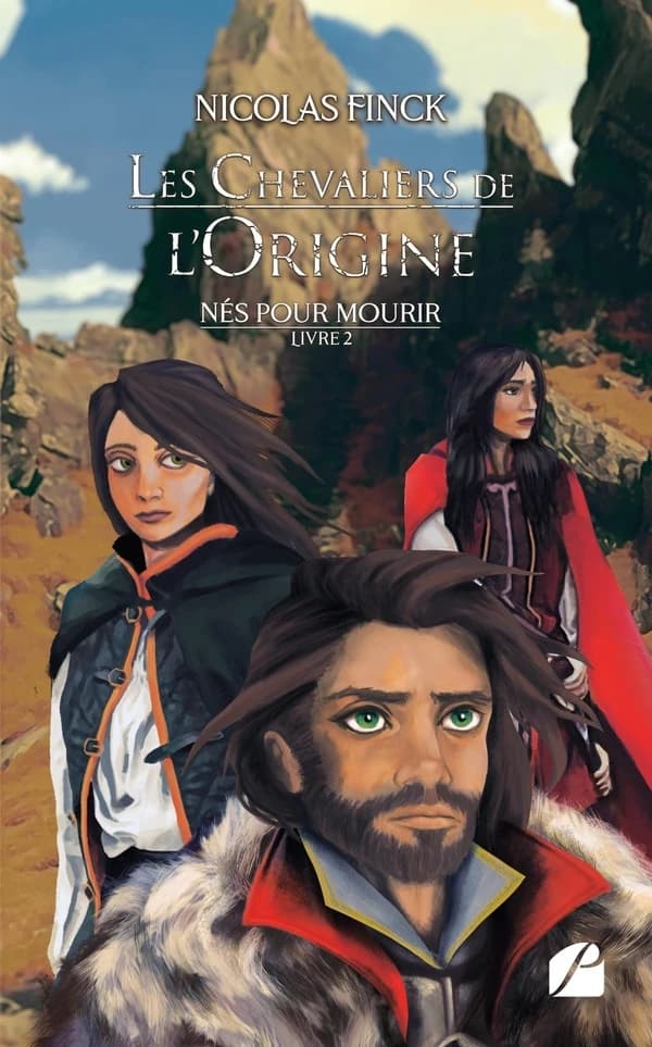 Les chevaliers de l'origine : nés pour mourir. Livre 2
