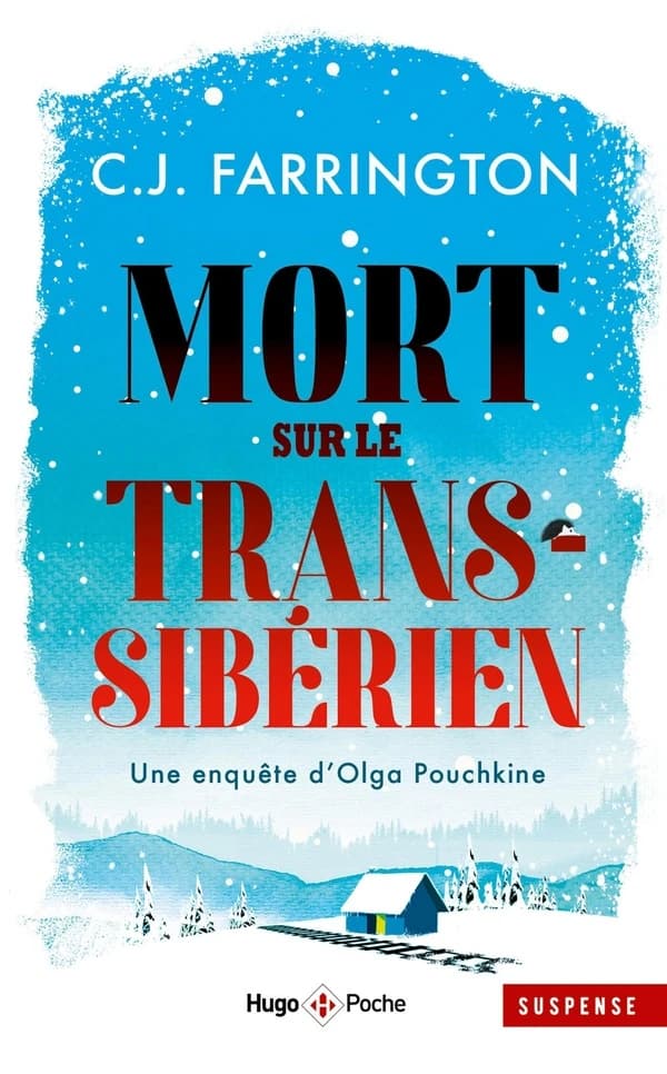 Morts sur le transsibérien : une enquête d'Olga Pouchkine