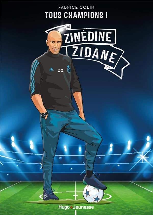Zinédine Zidane : à jamais le premier