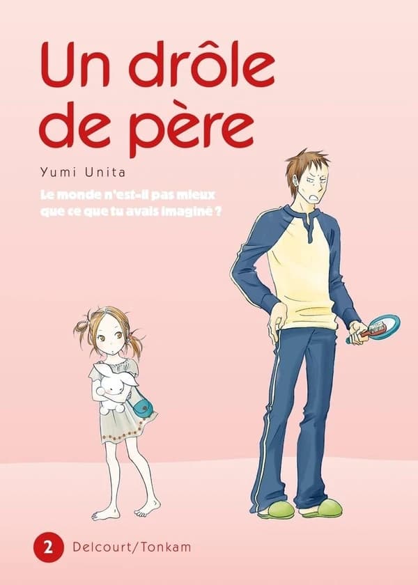 Un drôle de père. 2