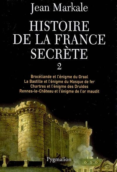Histoire de la France secrète. 2 (Nouvelle éd.) Jean Markale