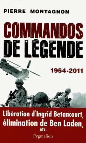 Commandos de légende, 1954-2011