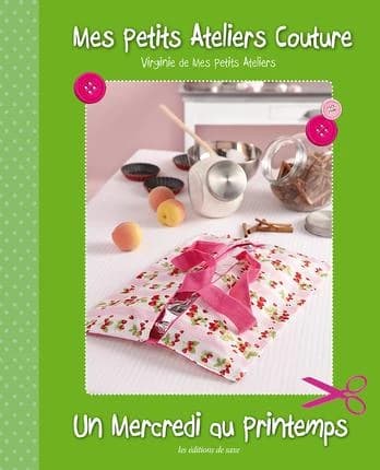 Un mercredi au printemps : mes petits ateliers couture