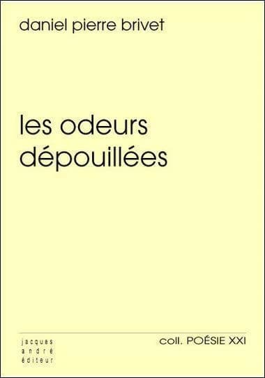 Les odeurs dépouillées