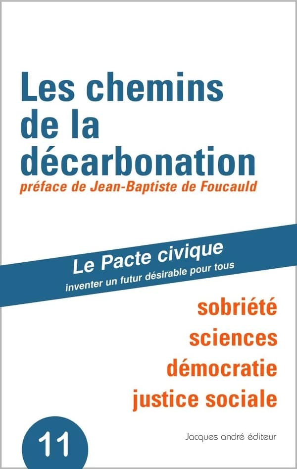 Les chemins de la décarbonation : sobriété, sciences, démocratie, justice sociale