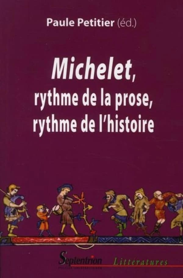 Michelet : rythme de la prose, rythme de l'histoire