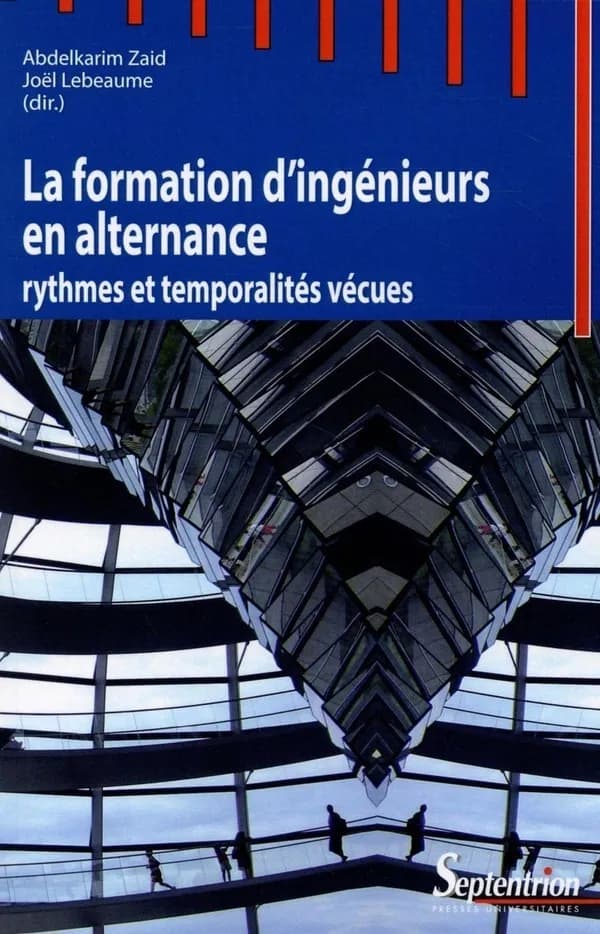 La formation d'ingénieurs en alternance : rythmes et temporalités vécus