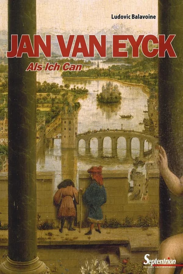 Jan Van Eyck : als ich can