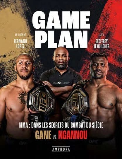 Training camp : MMA, dans les secrets du combat des titans, Gane vs Ngannou