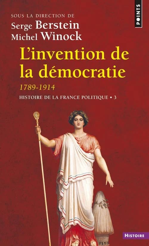 L'invention de la démocratie : 1789-1914