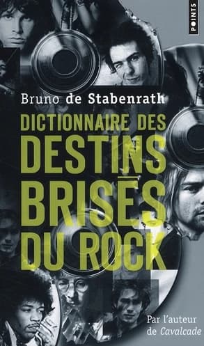 Dictionnaire des destins brisés du rock