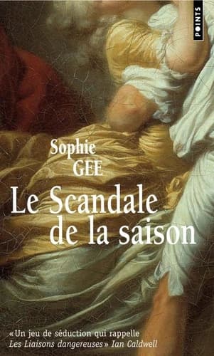 Le scandale de la saison : roman