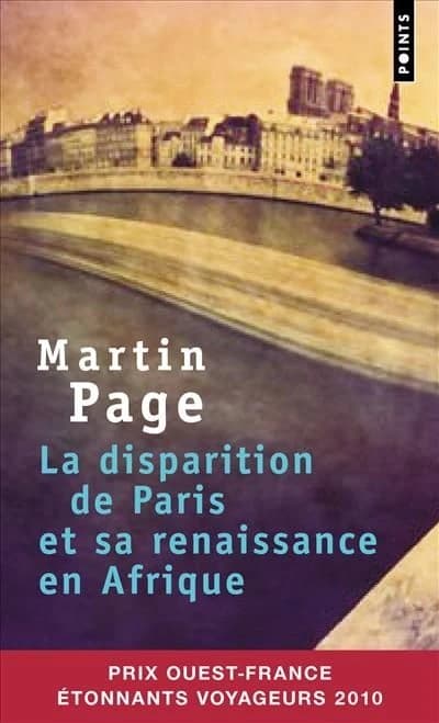 La disparition de Paris et sa renaissance en Afrique : roman