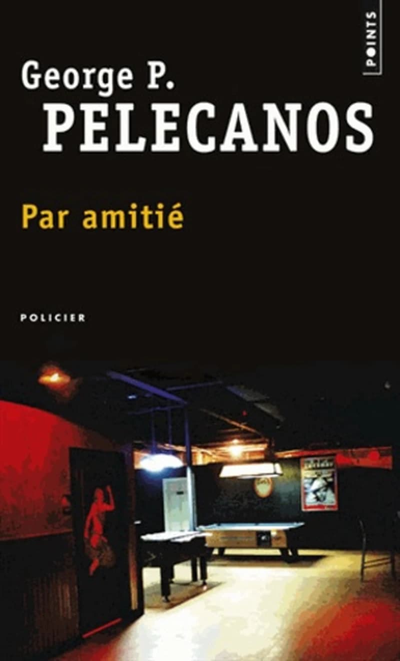 Par amitié : roman