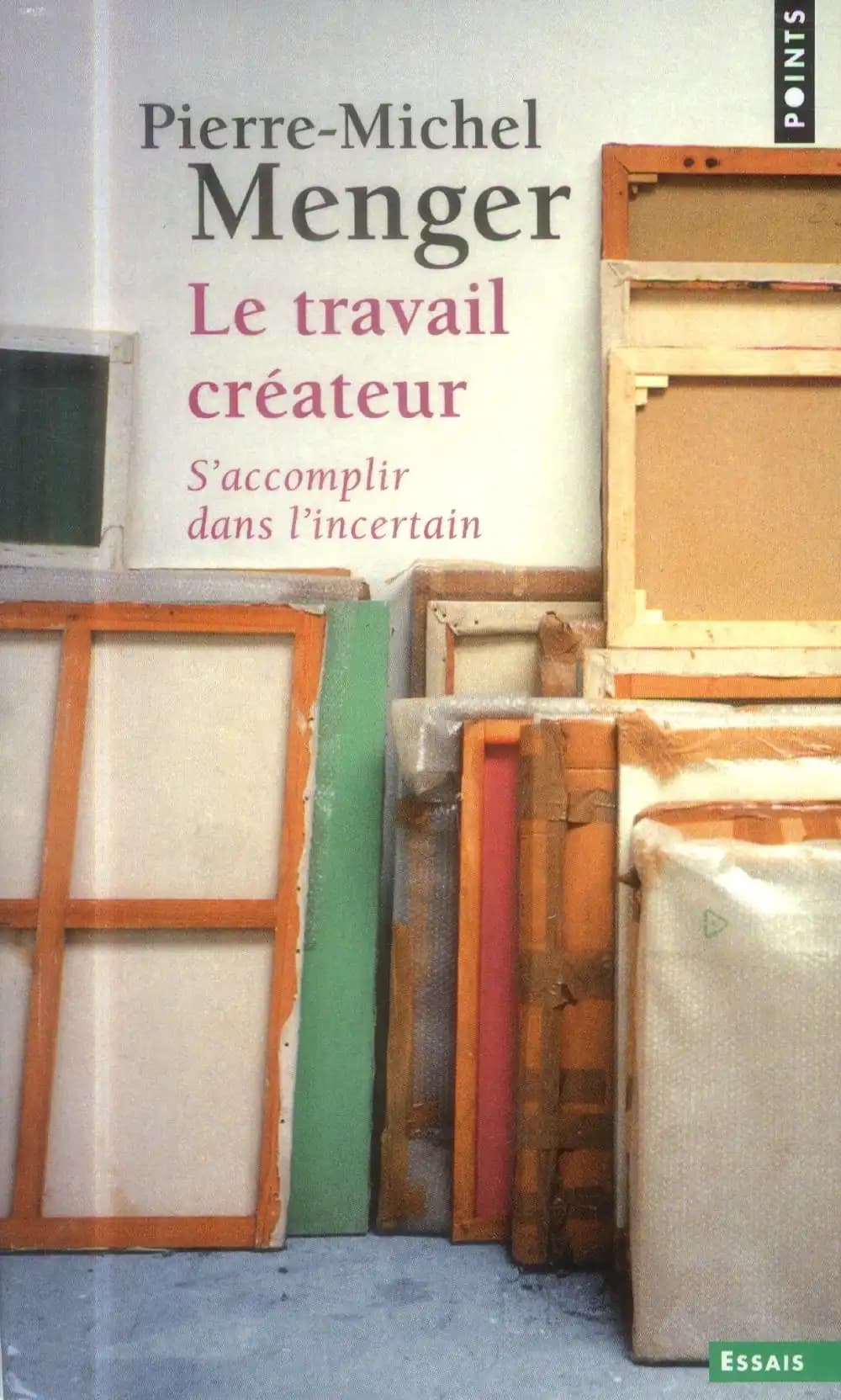 Le Travail créateur : S'accomplir dans l'incertain