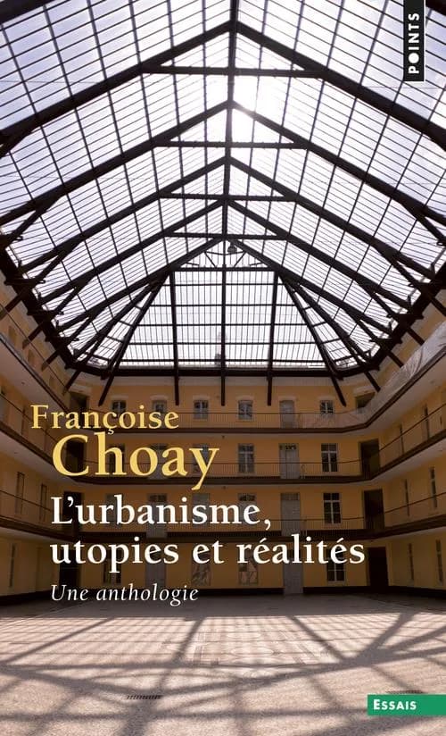L'urbanisme, utopies et réalités