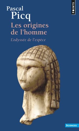 Les origines de l'homme : l'odyssée de l'espèce