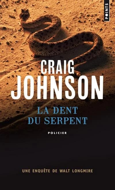 La dent du serpent : roman