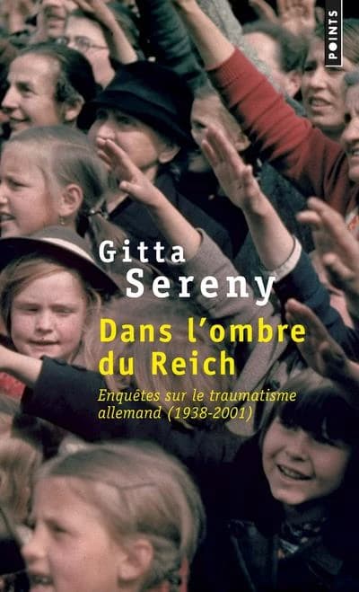 Dans l'ombre du Reich : enquêtes sur le traumatisme allemand, 1938-2001
