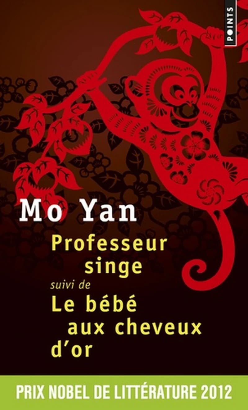 Professeur singe ; suivi de Le bébé aux cheveux d'or : romans