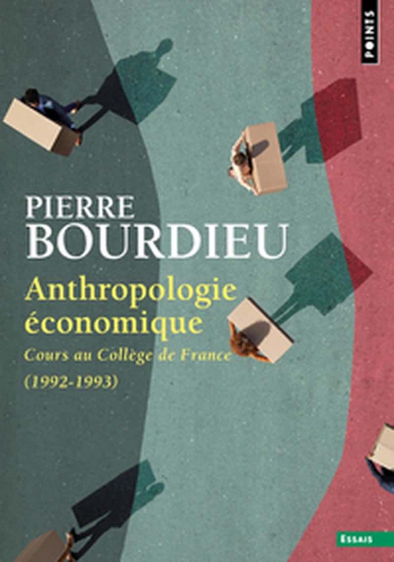 Anthropologie économique : cours au Collège de France, 1992-1993