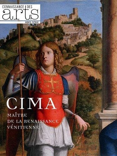 Connaissance des arts Hors-Série n.529 : Cima ; maître de la Renaissance italienne