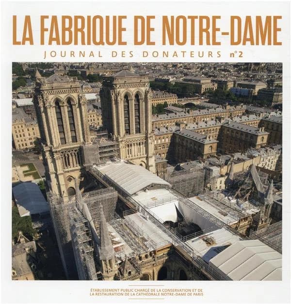 Connaissance des arts Hors-Série : la fabrique de Notre-Dame Tome 2 : journal des donateurs