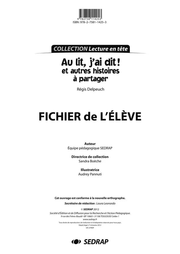 Au lit, j'ai dit ! et autres histoires à partager ; fichier de l'élève