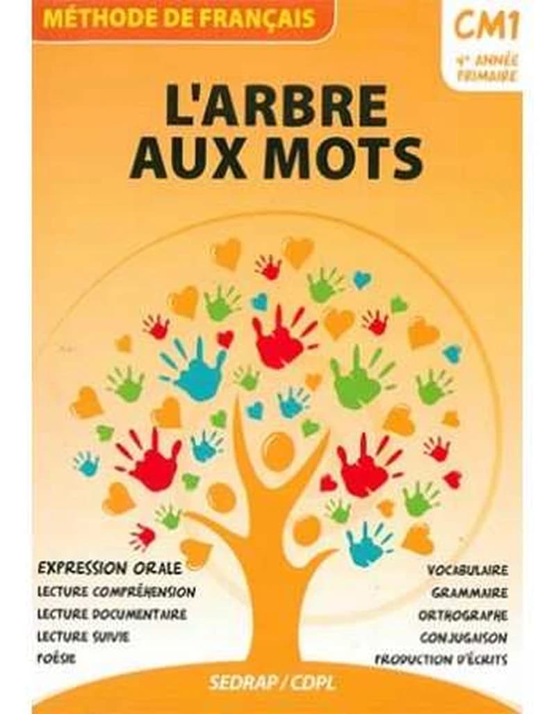 L'arbre aux mots : CM1, 4e année primaire : méthode de français