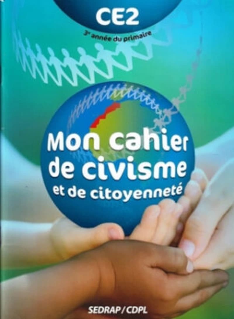 Mon cahier de civisme & de citoyenneté CE2