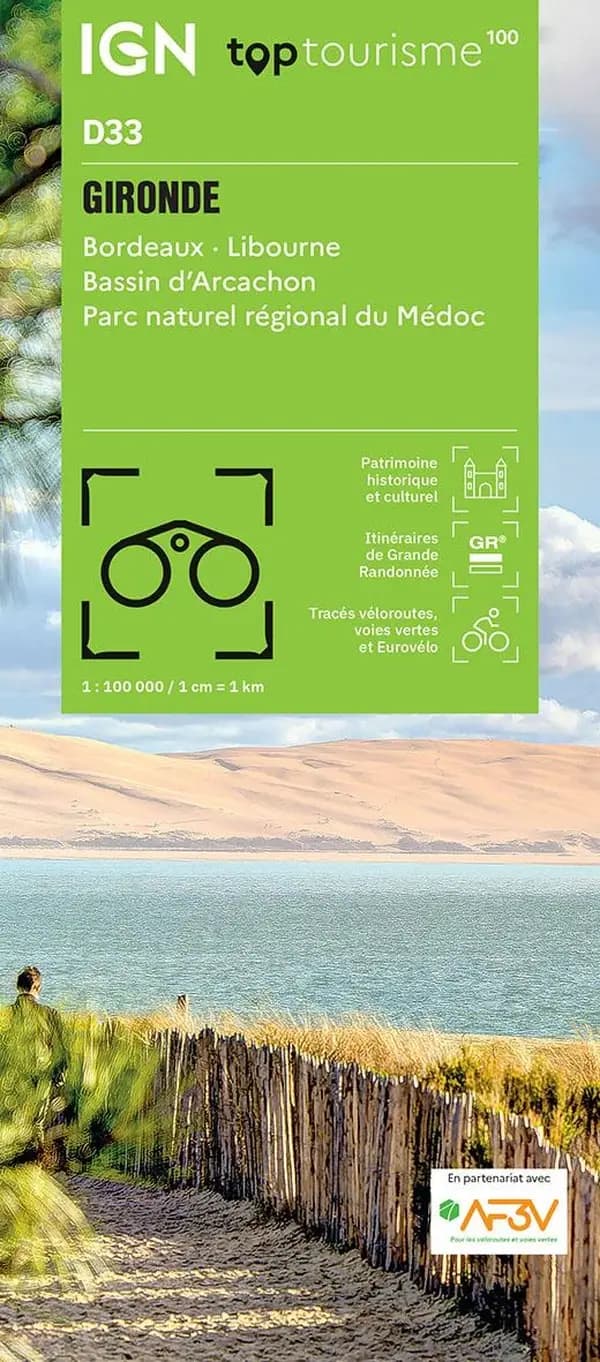 Gironde : Bordeaux, Libourne, Bassin d'Arcachon, Parc national régional Médoc (Éd. 1) réalisé et édité par l'Institut national de l'information géographique et forestière