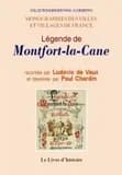 Légende de Montfort-la-Cane racontée par Ludovic de Vaux ; et dessinée par Paul Chardin