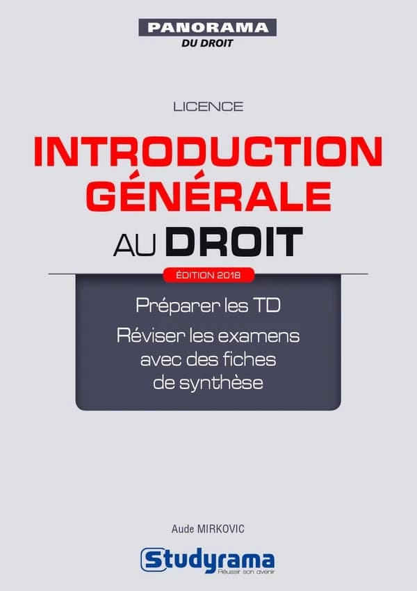 Introduction générale au droit (Éd. 2018) Aude Mirkovic