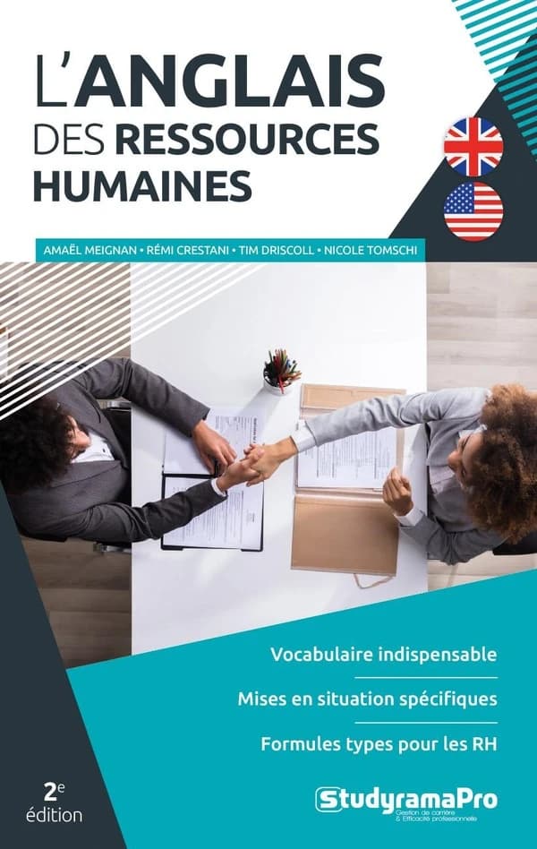 L'anglais des ressources humaines (2e éd.) Rémi Crestani, Tim Driscoll, Nicole Tomschi ; directeur d'ouvrage, Amaël Meignan