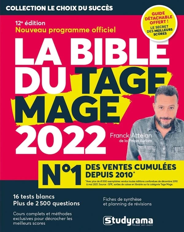 La bible du Tage Mage : admissions 2022 (12e éd. mise à jour et enrichie) Franck Attelan
