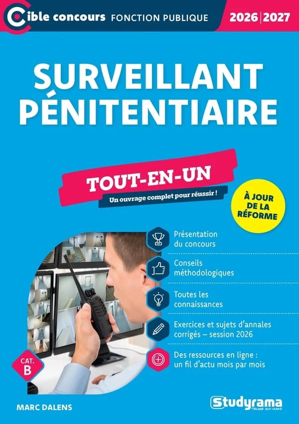 Surveillant pénitentiaire : Tout-en-un