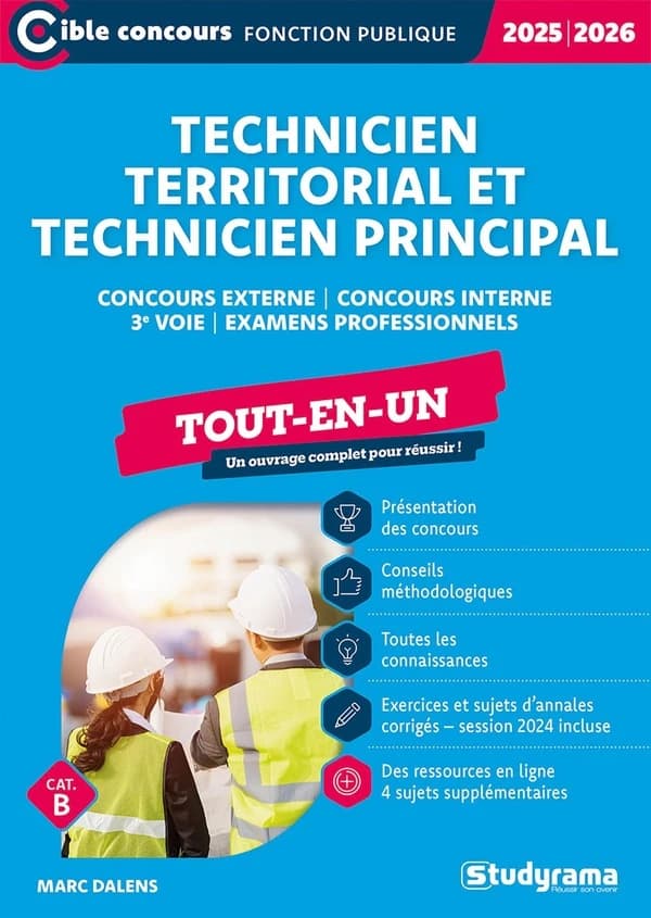 Technicien territorial et technicien territorial principal de 2e classe : Tout-en-un. Concours externe, concours interne 3e voie et examen professionnel