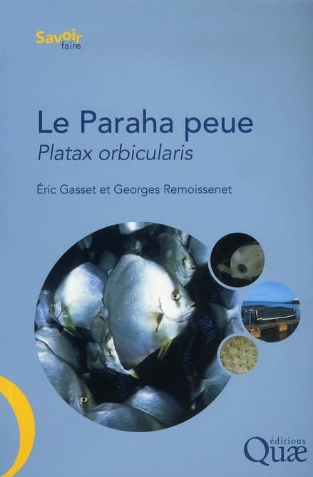 Le Paraha peue, Platax orbicularis : biologie, pêche, aquaculture et marché