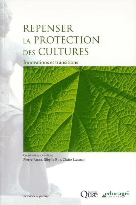Repenser la protection des cultures : innovations et transitions