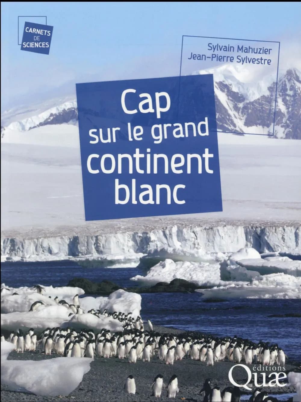 Cap sur le grand continent blanc