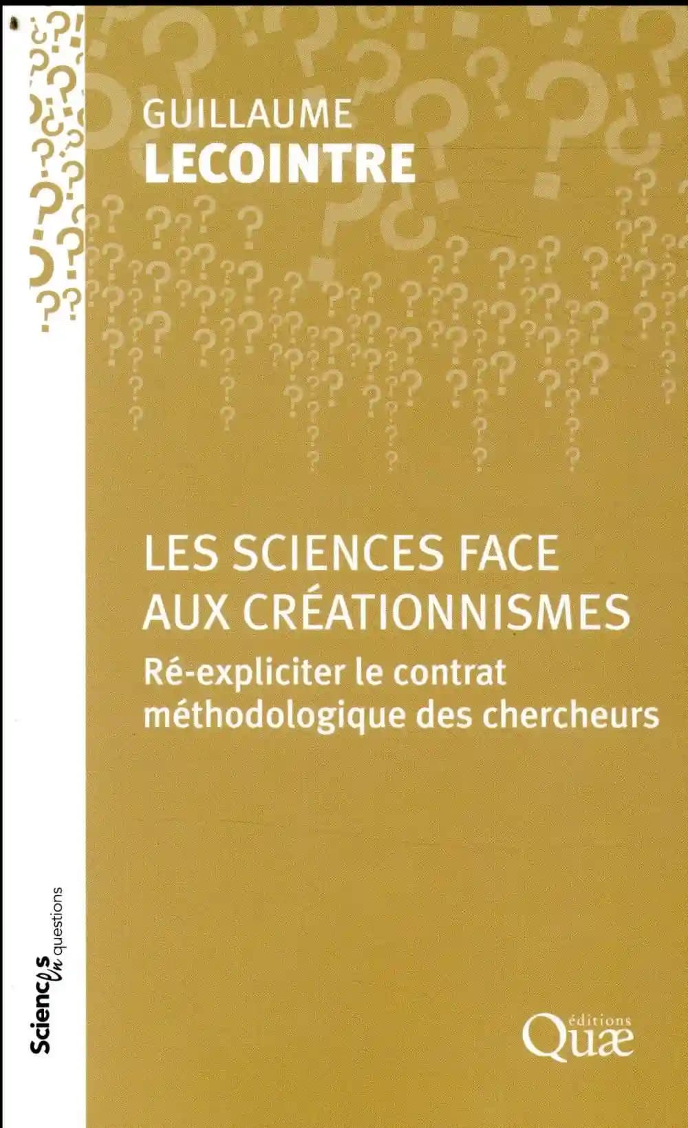 Les sciences face aux créationnismes : Ré-expliciter le contrat méthodologique des chercheurs