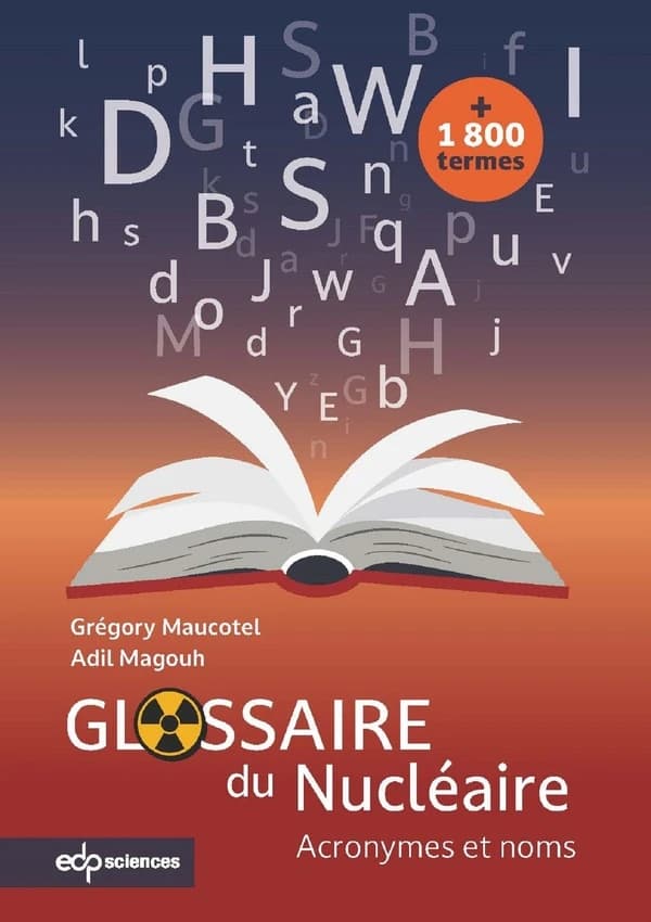 Glossaire du nucléaire : acronymes et noms propres
