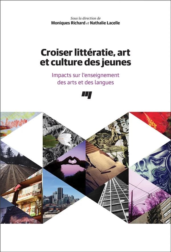 Croiser littératie, art et culture des jeunes : impacts sur l'enseignement des arts et des langues