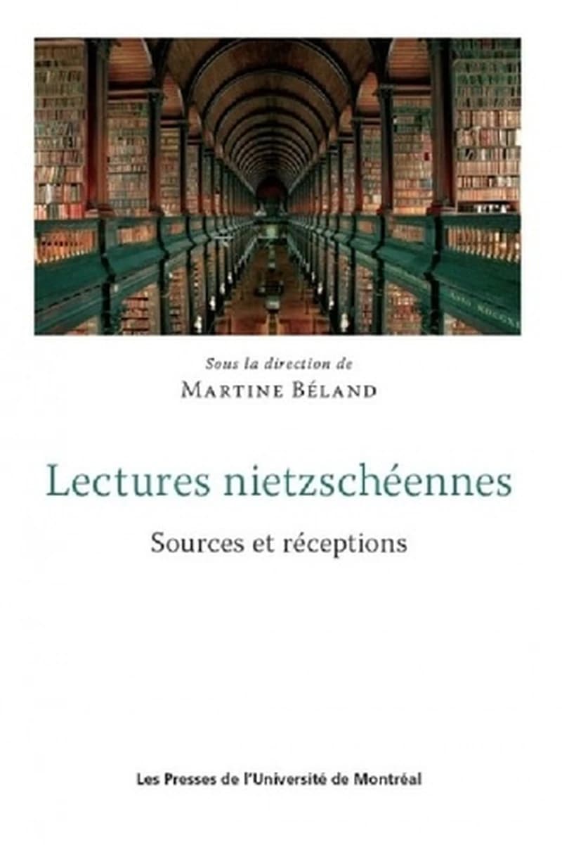Lectures nietzschéennes : sources et réception