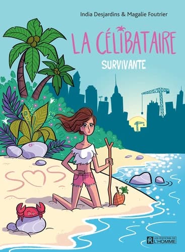 La célibataire : la survivante