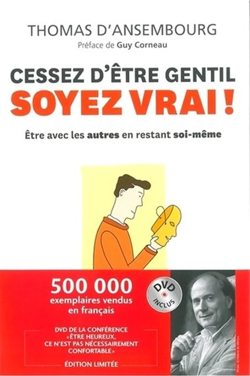 Cessez d'etre gentil soyez vrai + dvd offert