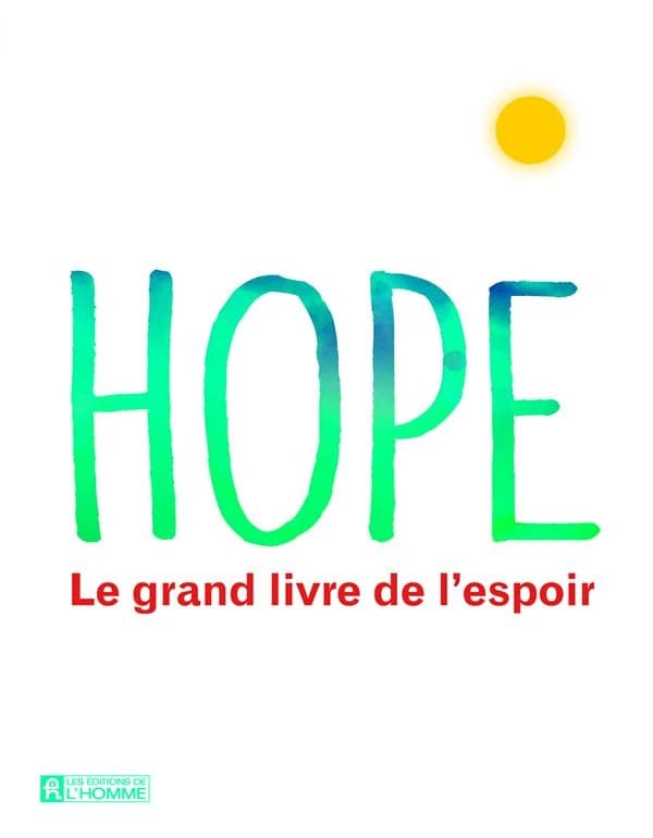 Hope : le grand livre de l'espoir