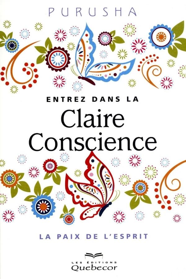Entrer Dans la Claire Conscience