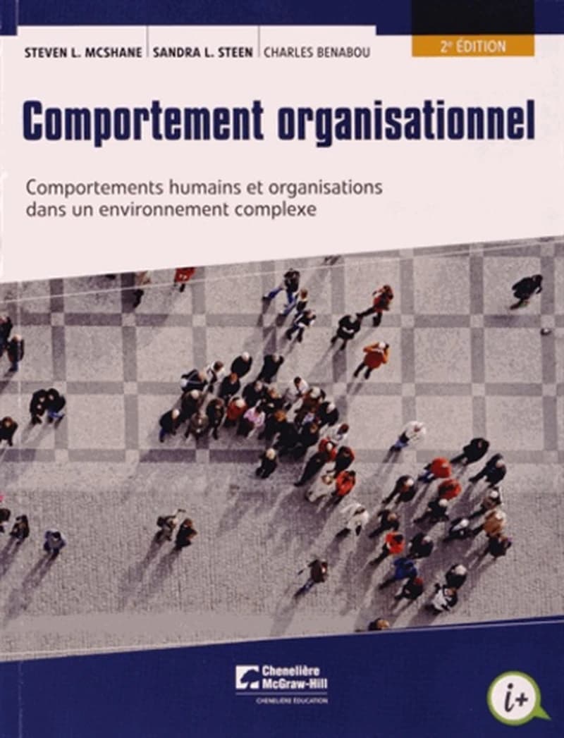 Comportement organisationnel ; comportements humains et organisations dans un environnement complexe (2e édition)